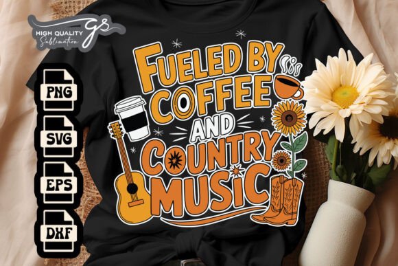 Fueled by Coffee and Country Music SVG Review